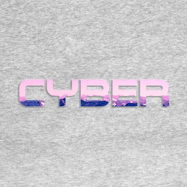 CYBER by afternoontees